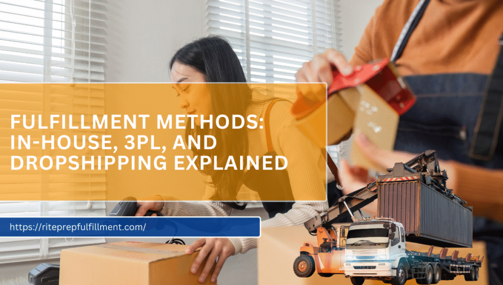 Fulfillment Methods