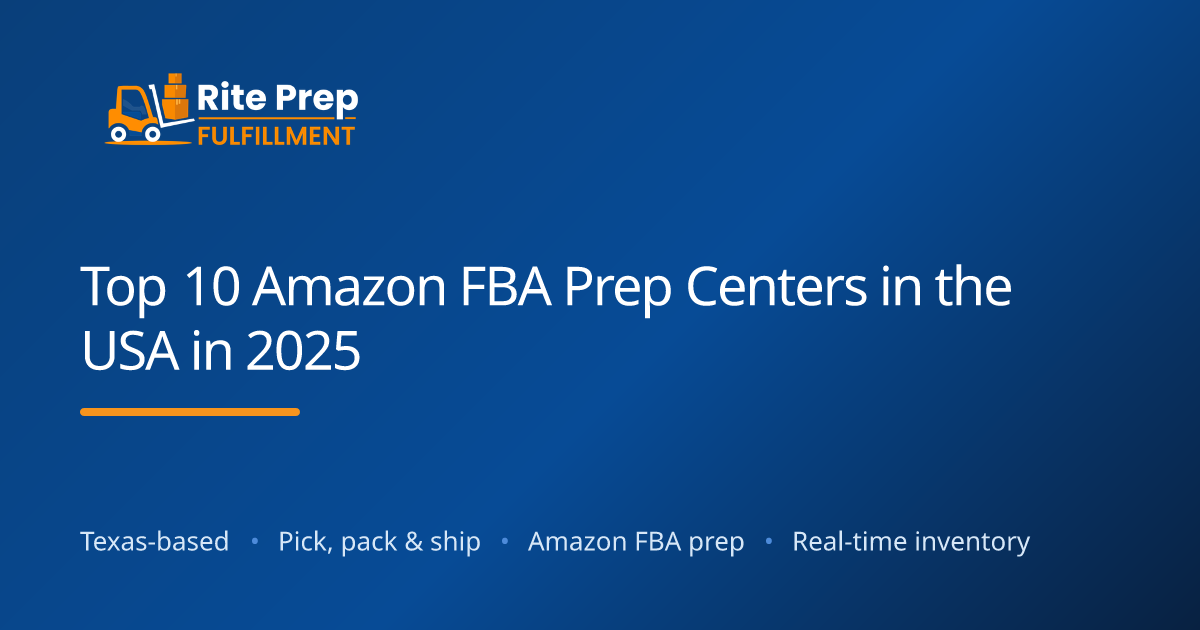 Top 10 Amazon FBA Prep Centers in the USA in 2025