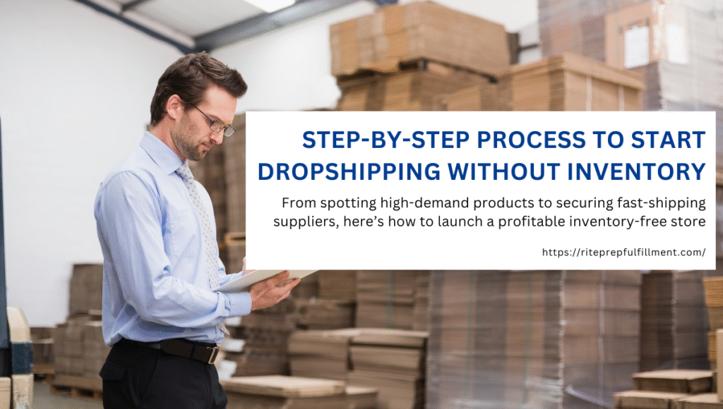 step by step process to start dropshipping without inventory