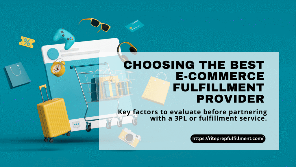 Choosing the best E-commerce Fulfillment Provider