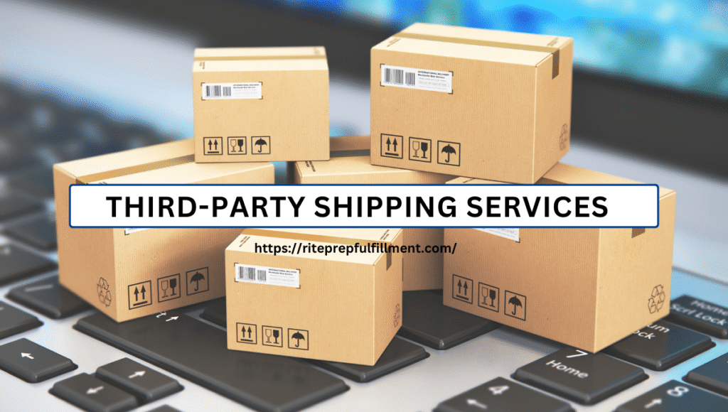 Third-Party Shipping Services