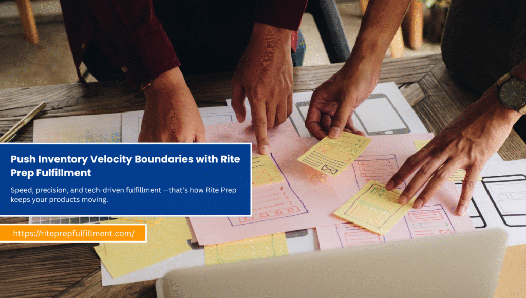 Push Inventory Velocity Boundaries with Rite Prep Fulfillment