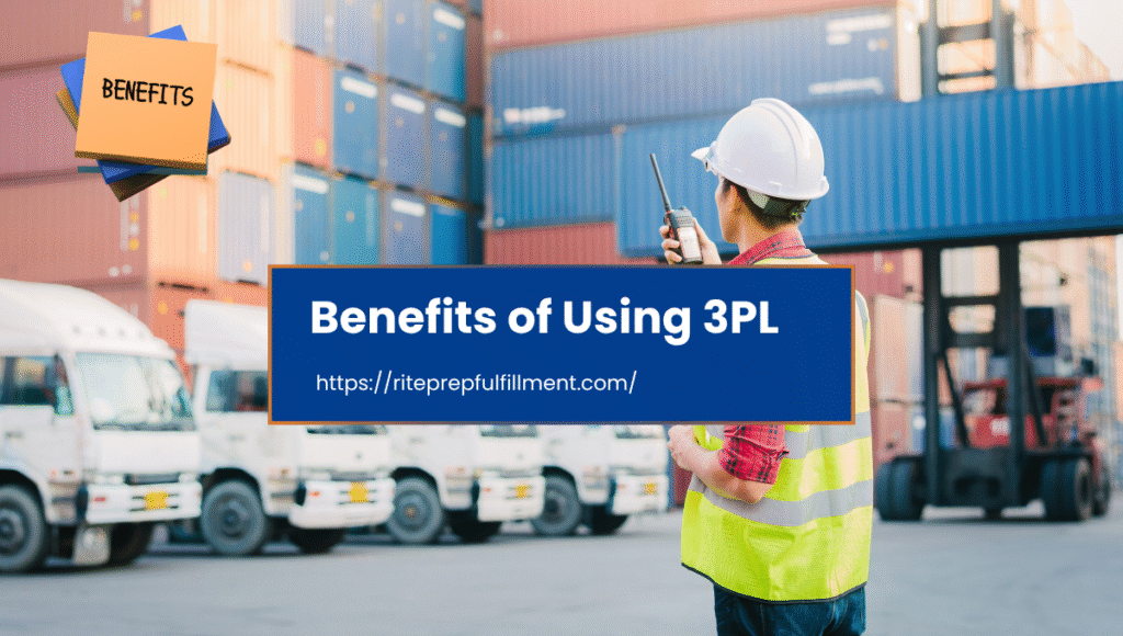 Benefits of Using 3PL
