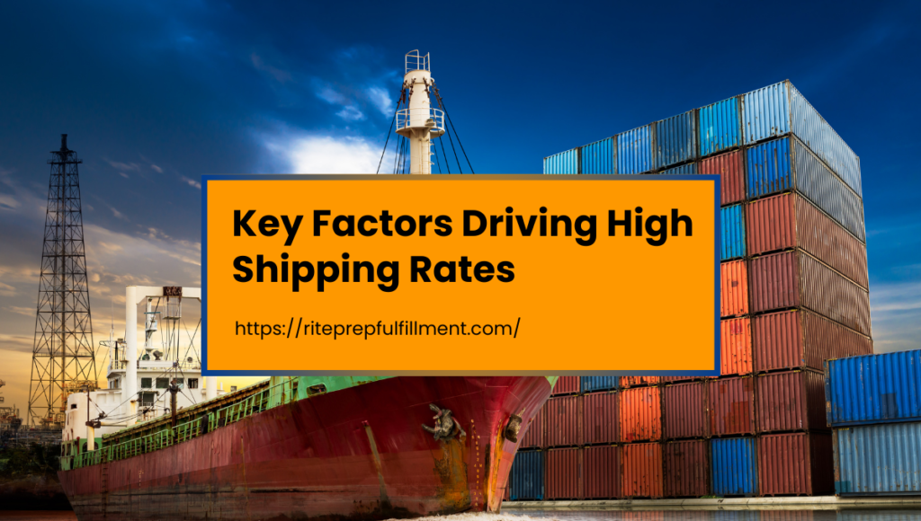 Key Factors Driving High Shipping Rates