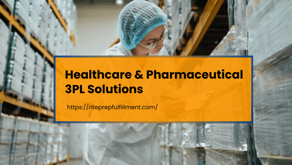 Healthcare and Pharmaceutical 3PL Solutions