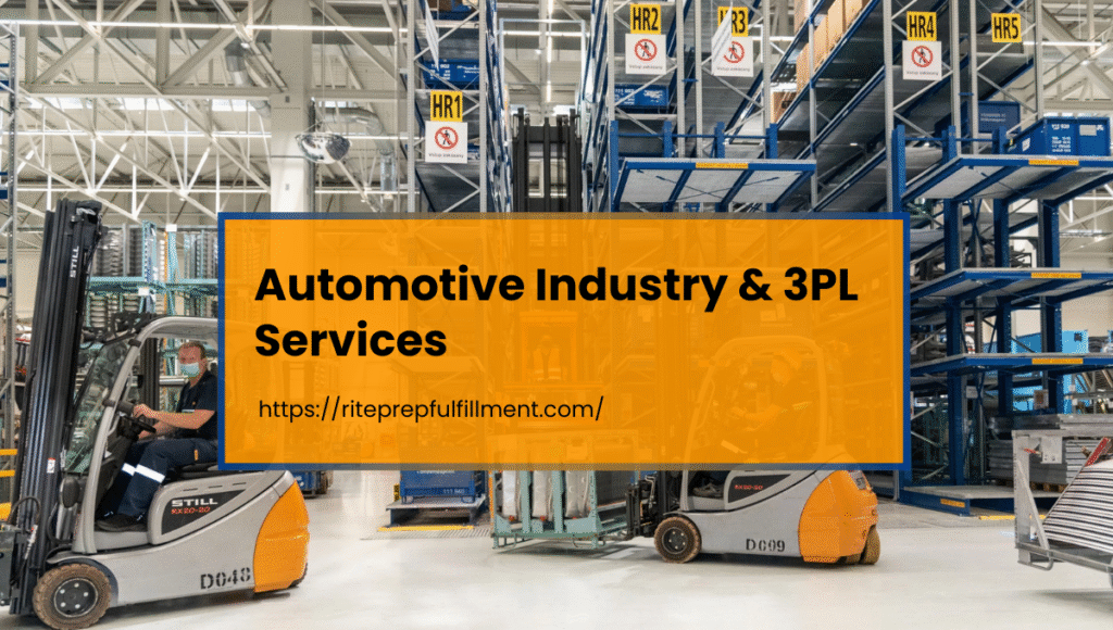 Automotive Industry and 3PL Services